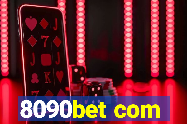 8090bet com